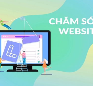 Chăm sóc website chuyên nghiệp | Hỗ trợ dịch vụ tận tâm